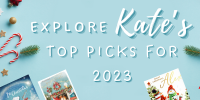 Kate's Top Picks for Christmas 2023