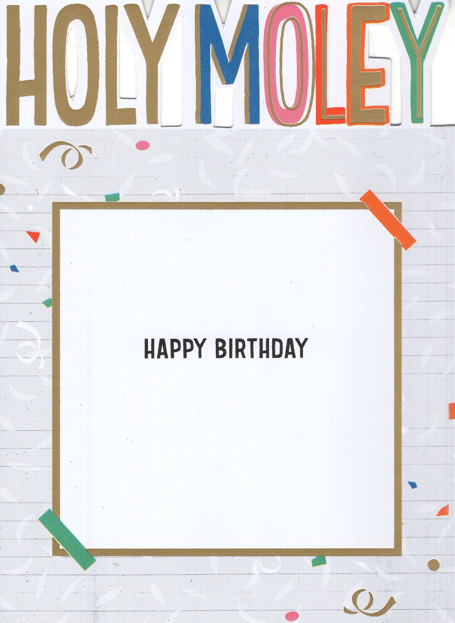 Holy Moley How Old? 3D Cutting Edge Birthday Card