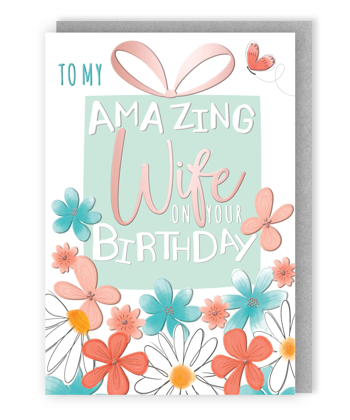 to my amazing wife floral flutter fun birthday greeting card