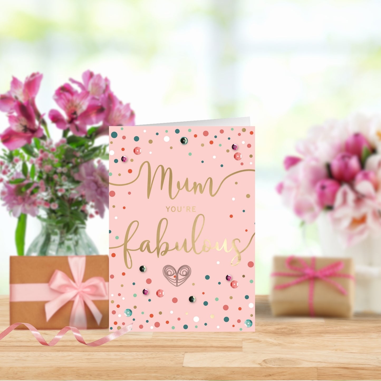 Mum You're Fabulous Embellished Mother's Day Card