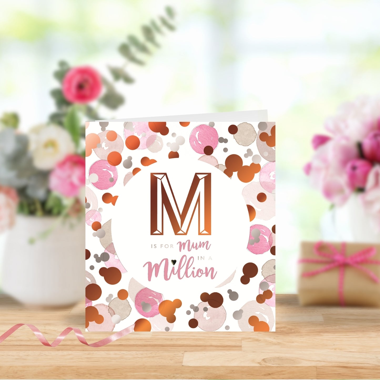 M Is For Mum In A Million Mother's Day Greeting Card