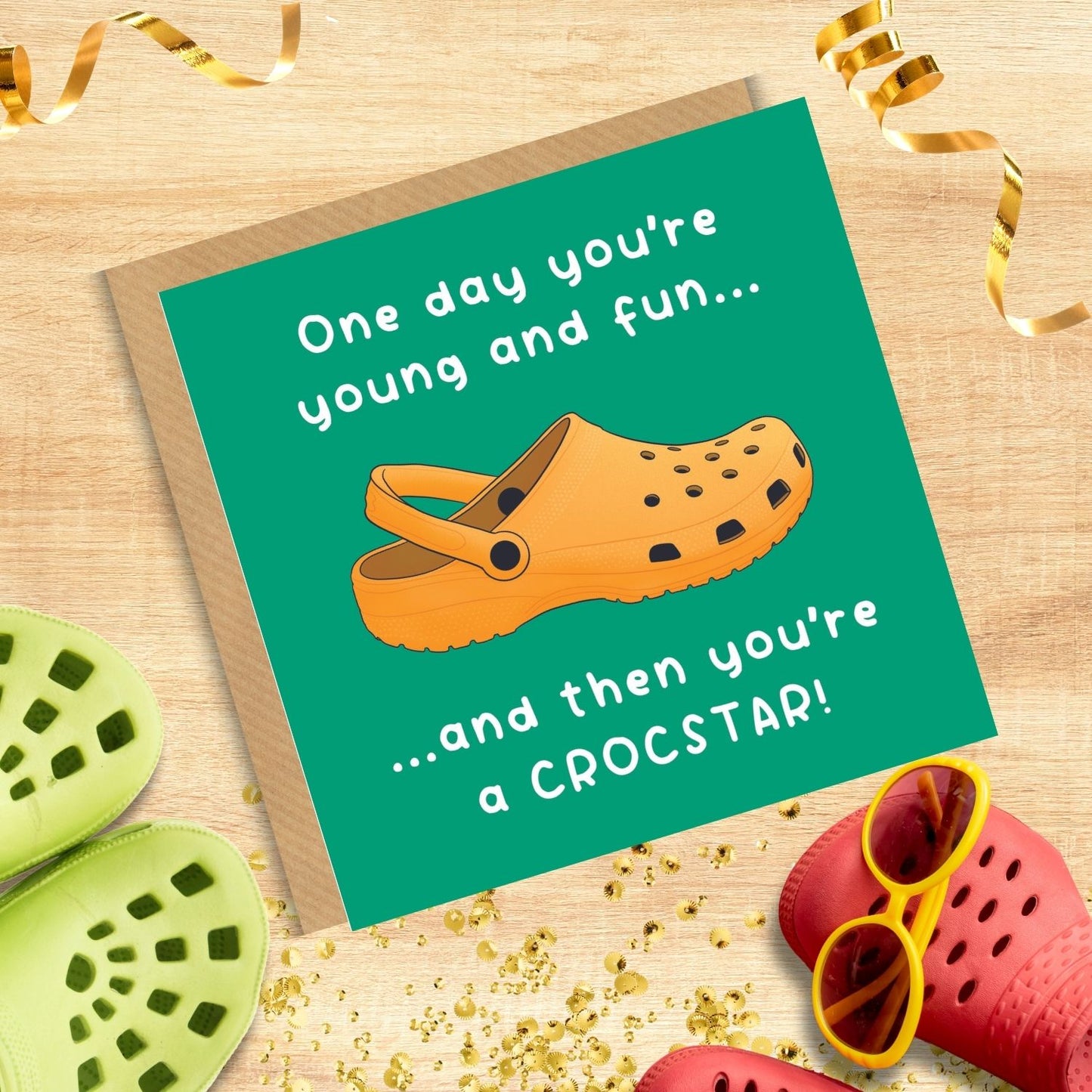 Scribbler One Day You're Young & Then You're A Crocstar Funny Birthday Card