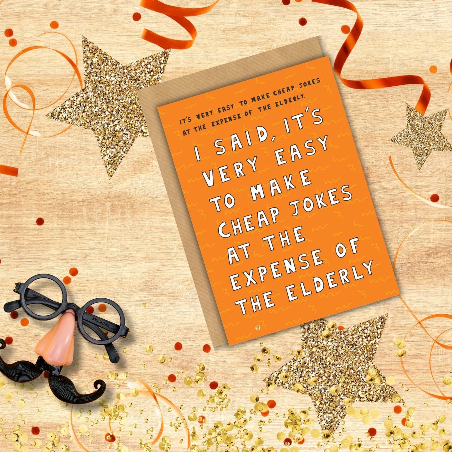 Scribbler Cheap Jokes The Elderly Hear For Now! Funny Birthday Card