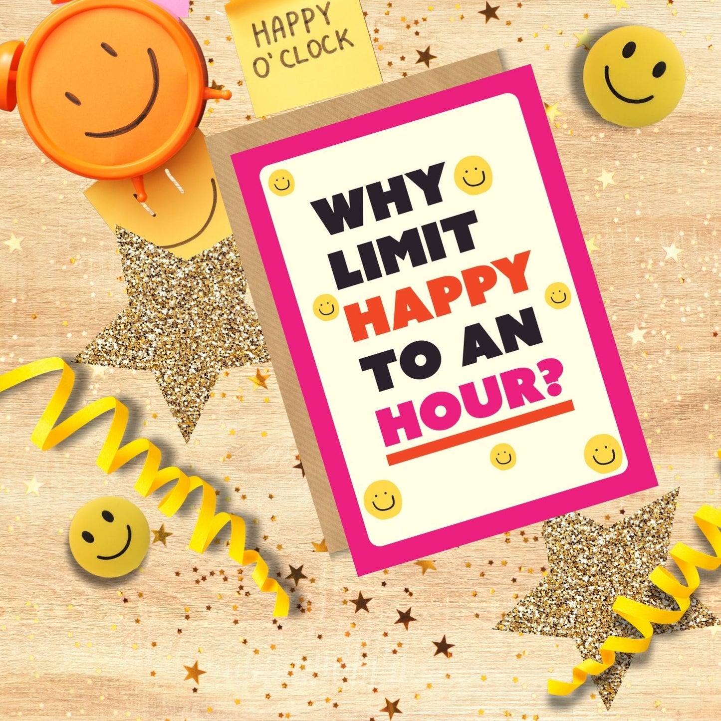 Scribbler Why Limit Happy Hour? Smiley Fun Zone! Funny Greeting Card