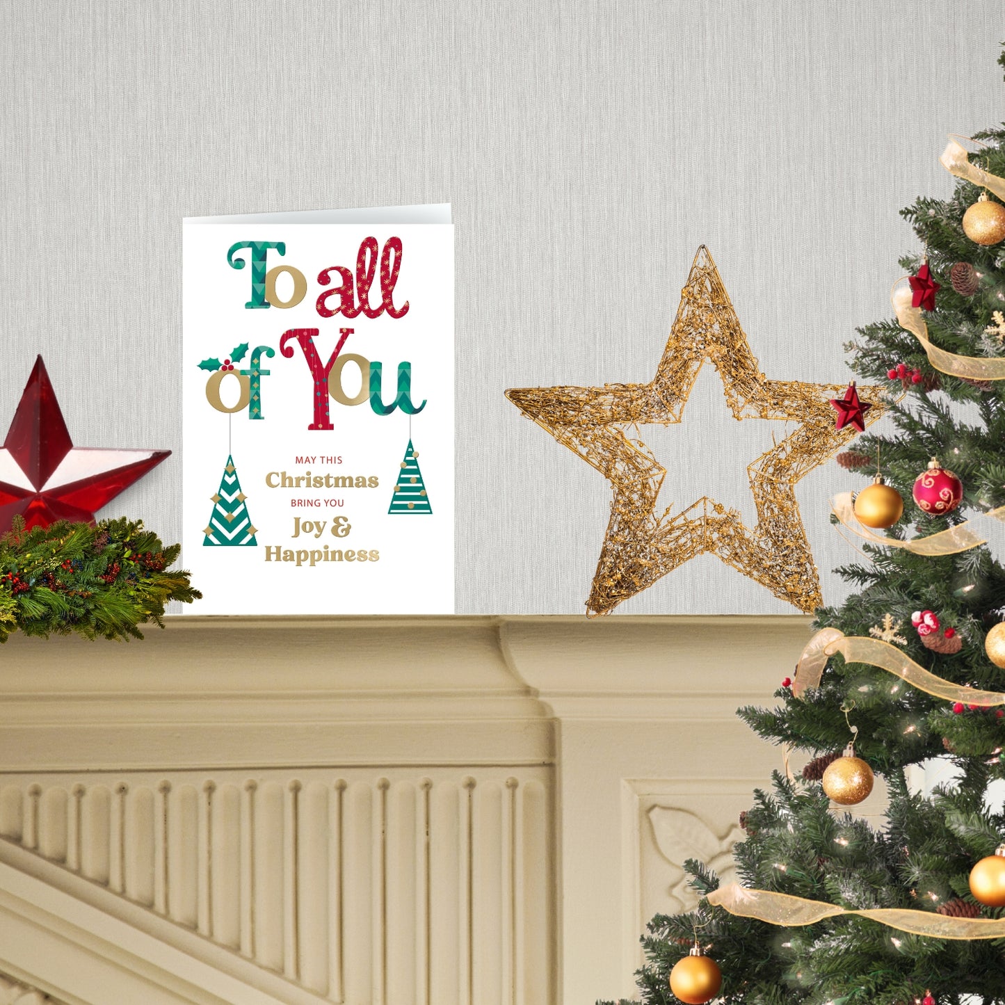 To All Of You Festive Cheer Joy & Happiness Christmas Greeting Card