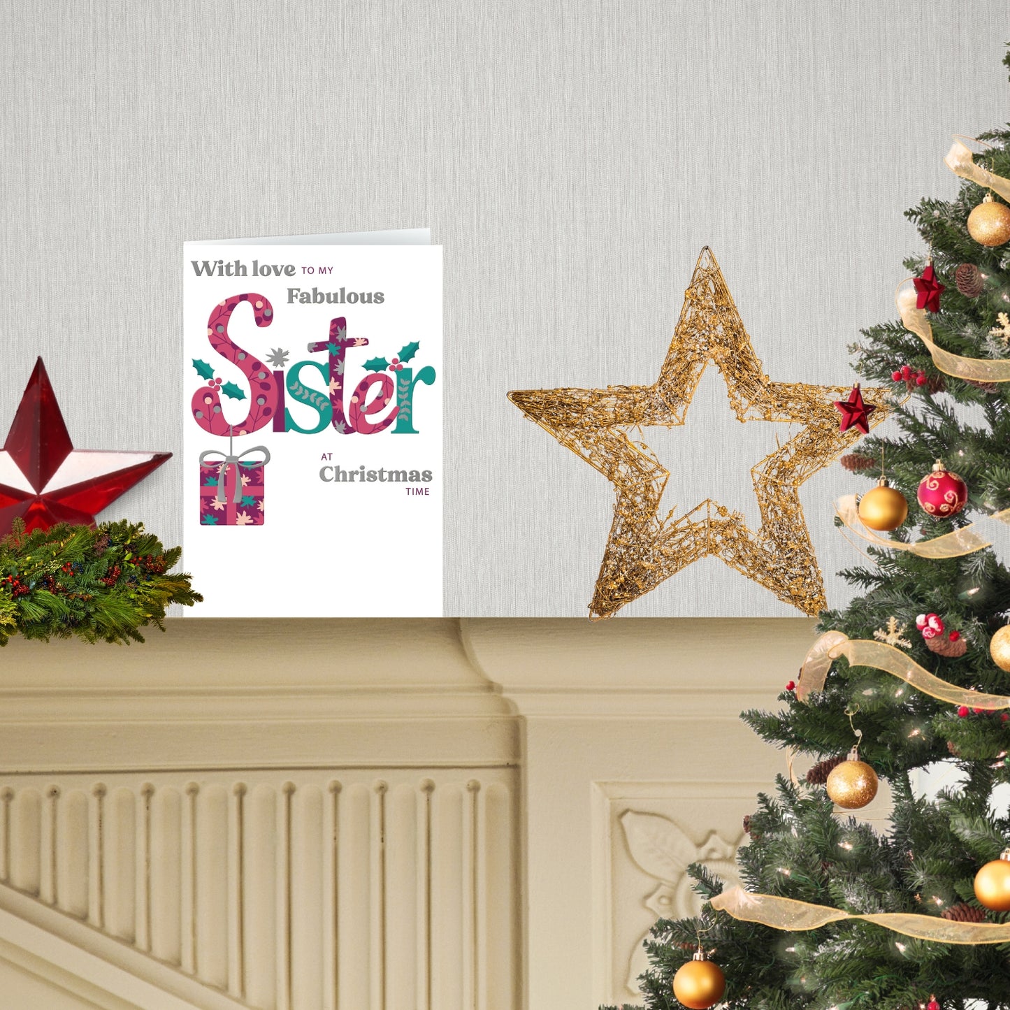 To My Fabulous Sister Festive Joy Christmas Greeting Card