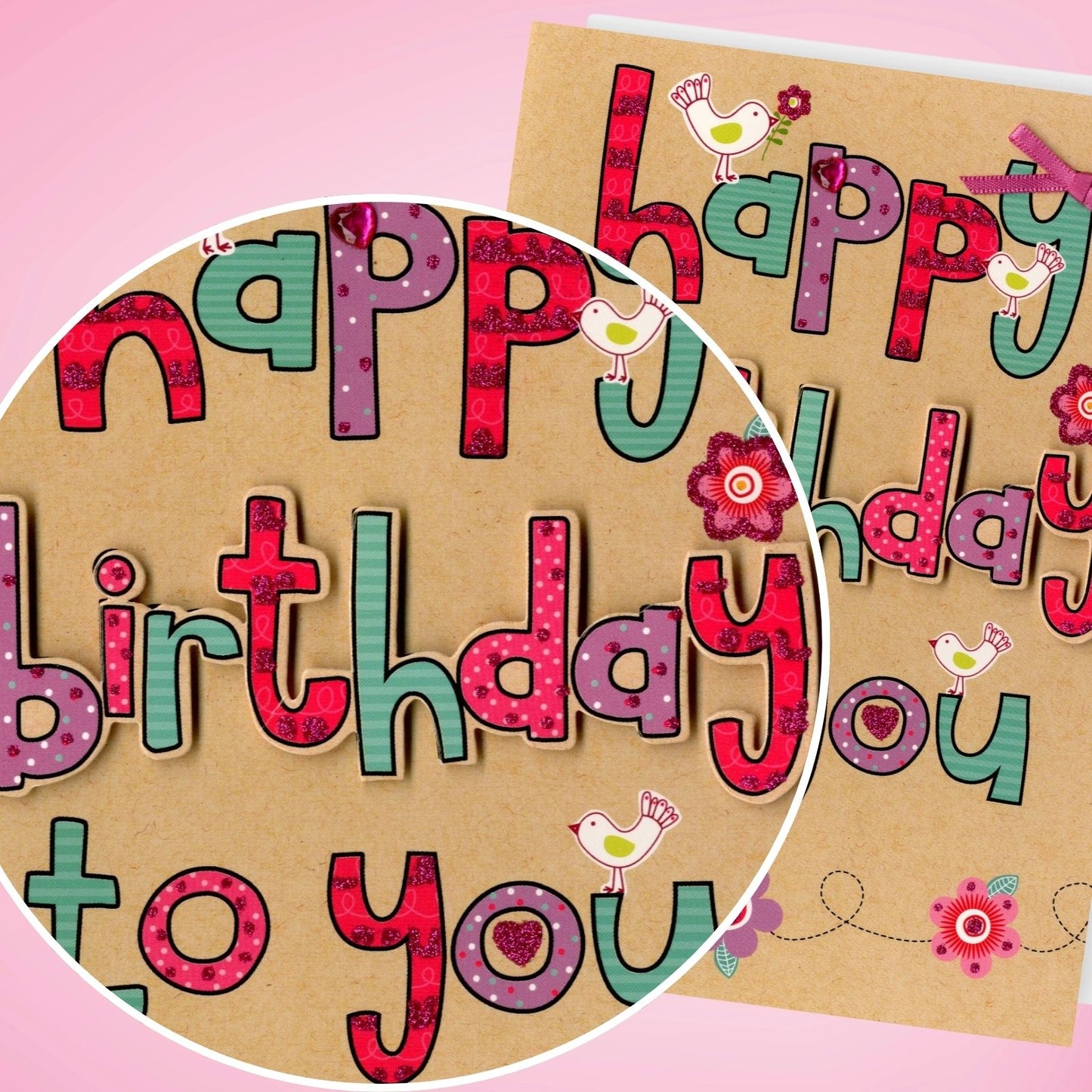 Hand-Finished Happy Birthday To You Lettering Embellished Glittered Card For Her