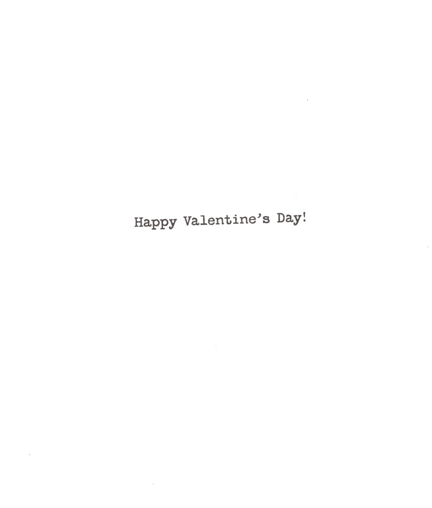 Funny Always February 14th Valentine's Day Greeting Card