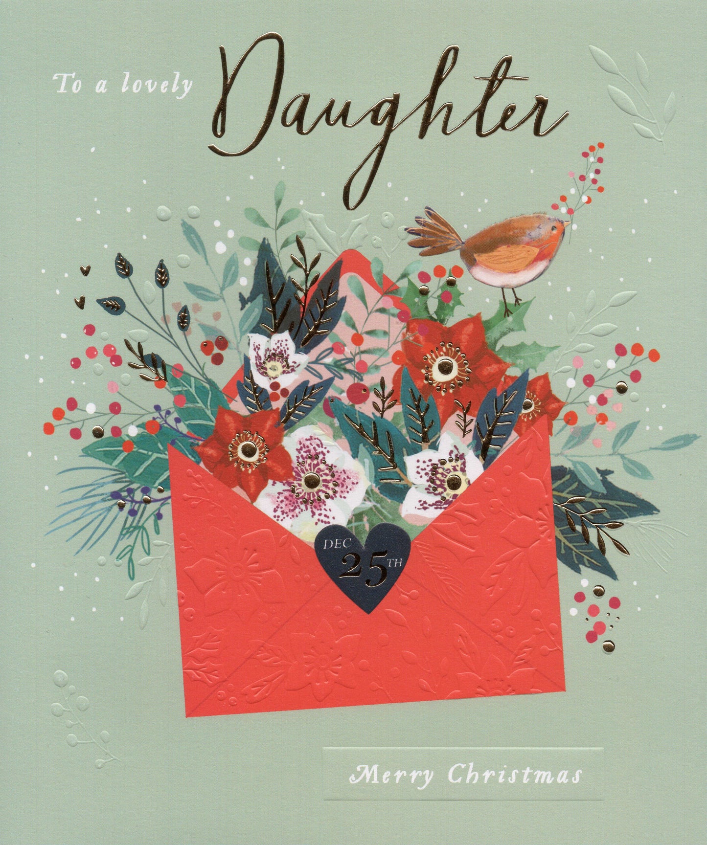 To A Lovely Daughter Robin Redbreast Foiled Christmas Greeting Card