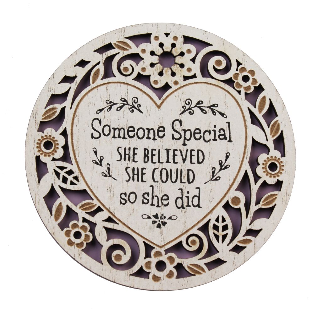 Someone Special She Believed So She Did Woodcut Coaster