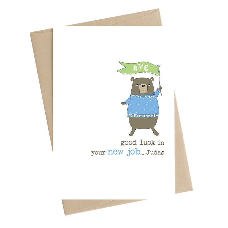 Judas Good Luck In Your New Job Greeting Card – Love Kate's