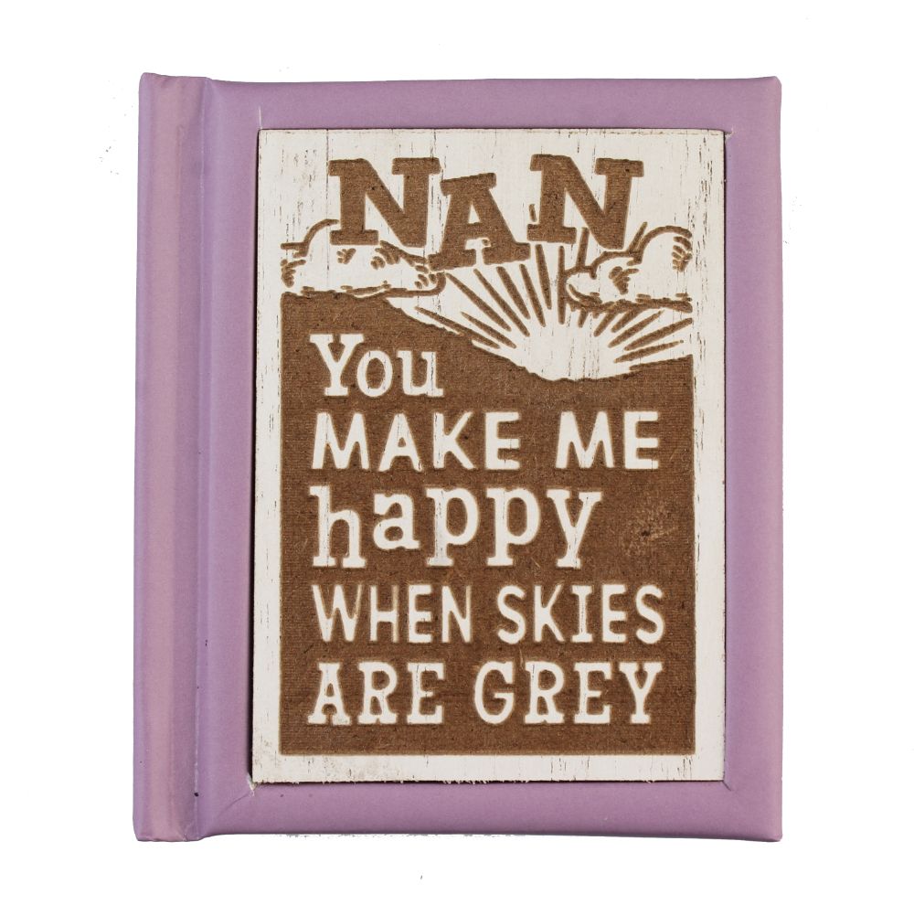 Nan You Make Me Happy Mini Woodcut Book Of Quotes