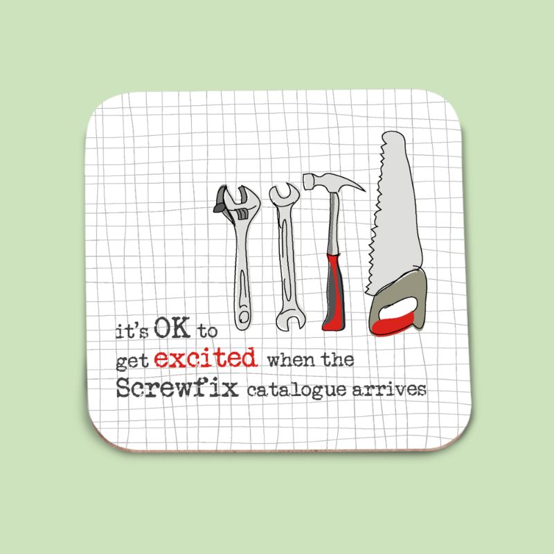 Get Excited When Screwfix Catalogue Arrives Coaster