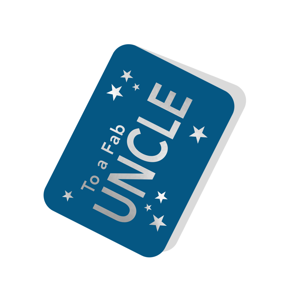 To a Fab Uncle Blue Tag