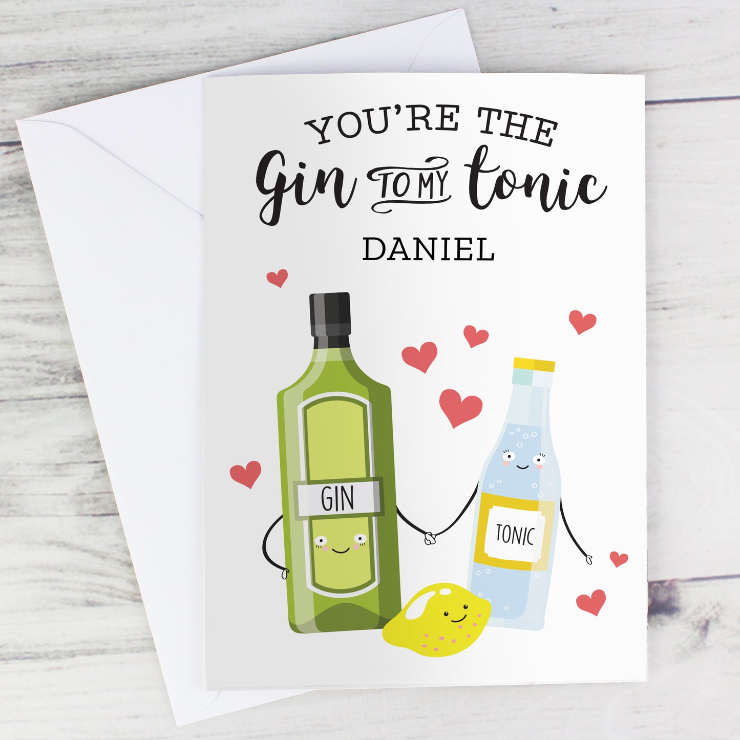Personalised 'Gin to My Tonic' Card Add Any Name - Personalise It!