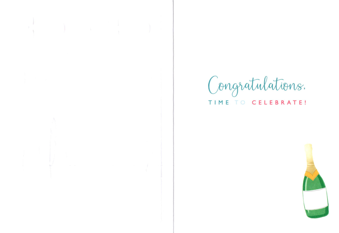 Crack Open The Bubbly Congratulations Card