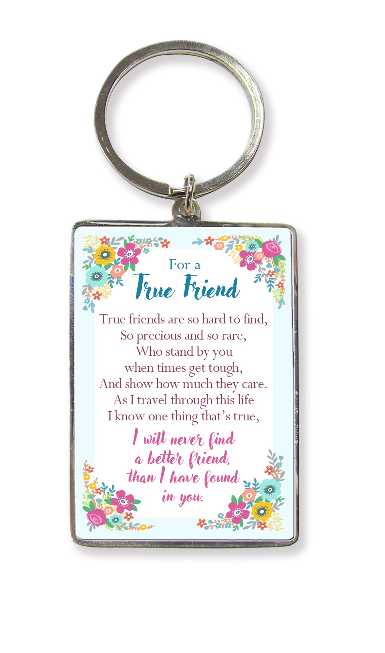 For A True Friend Metallic Keyring