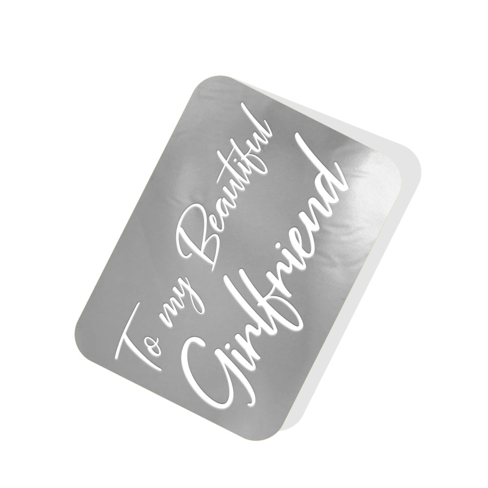 To my Beautiful Girlfriend Silver Tag