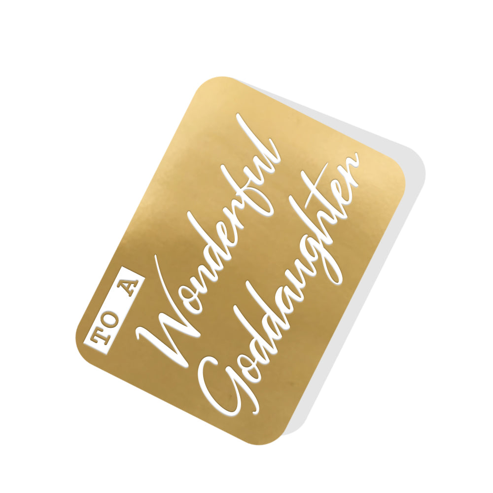 To a Wonderful Goddaughter Gold Tag