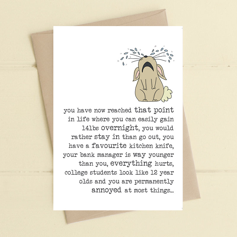 That Point In Life Birthday Greeting Card