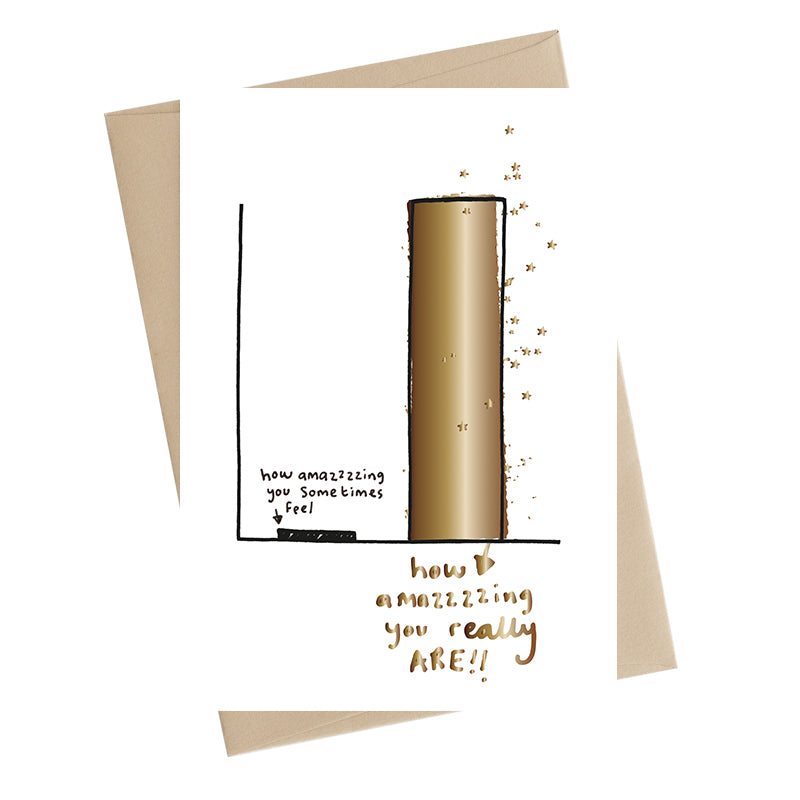 How Amazing You Really Are! Greeting Card