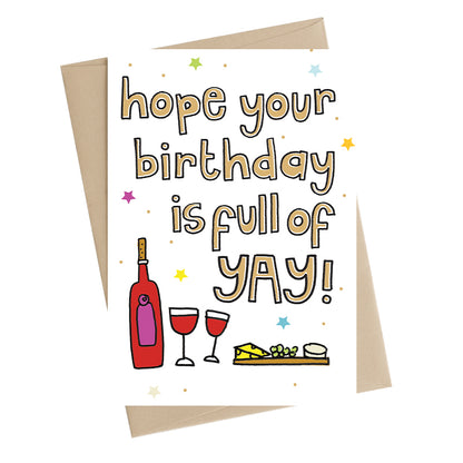 Full Of Yay! Wine & Cheese Greeting Card