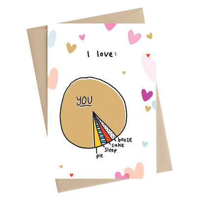 I Love Booze Cake Sleep Pie & You Greeting Card