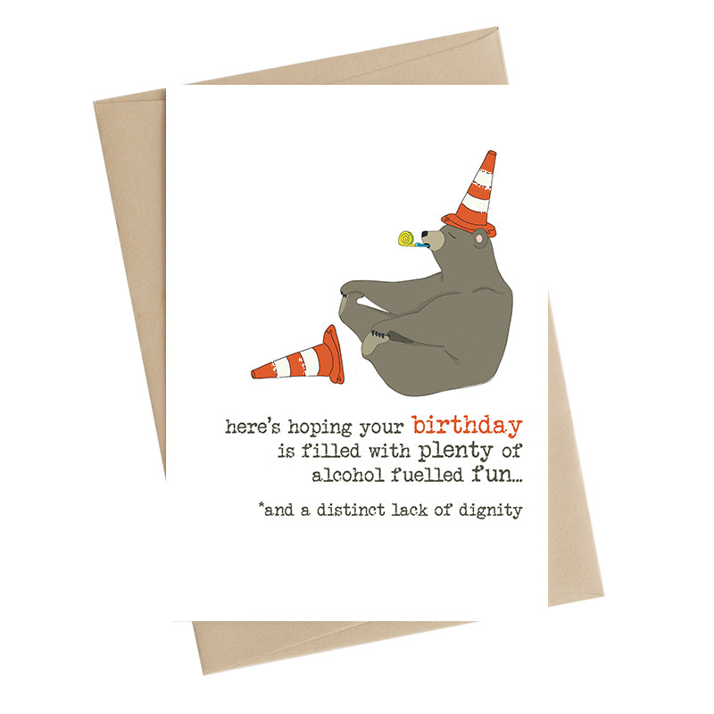 Alcohol & No Dignity Birthday Greeting Card