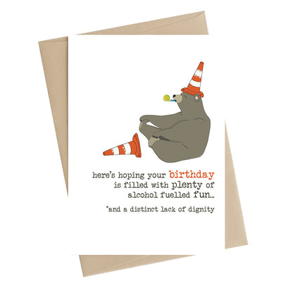 Alcohol & No Dignity Birthday Greeting Card