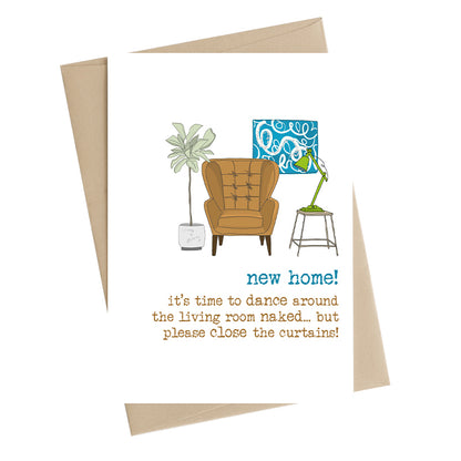 Dance Around Naked New Home Greeting Card