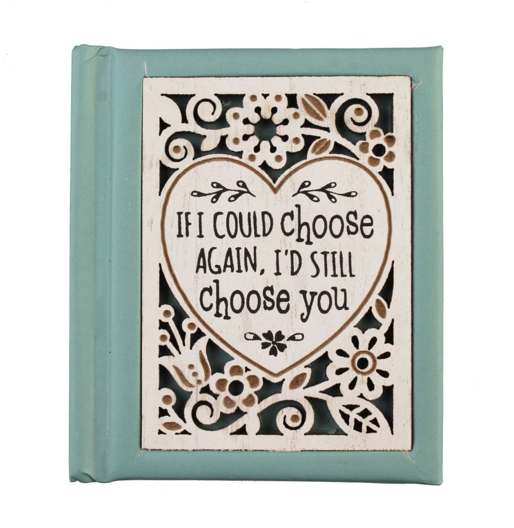 Choose Again I'd Still Choose You Mini Woodcut Book Of Quotes