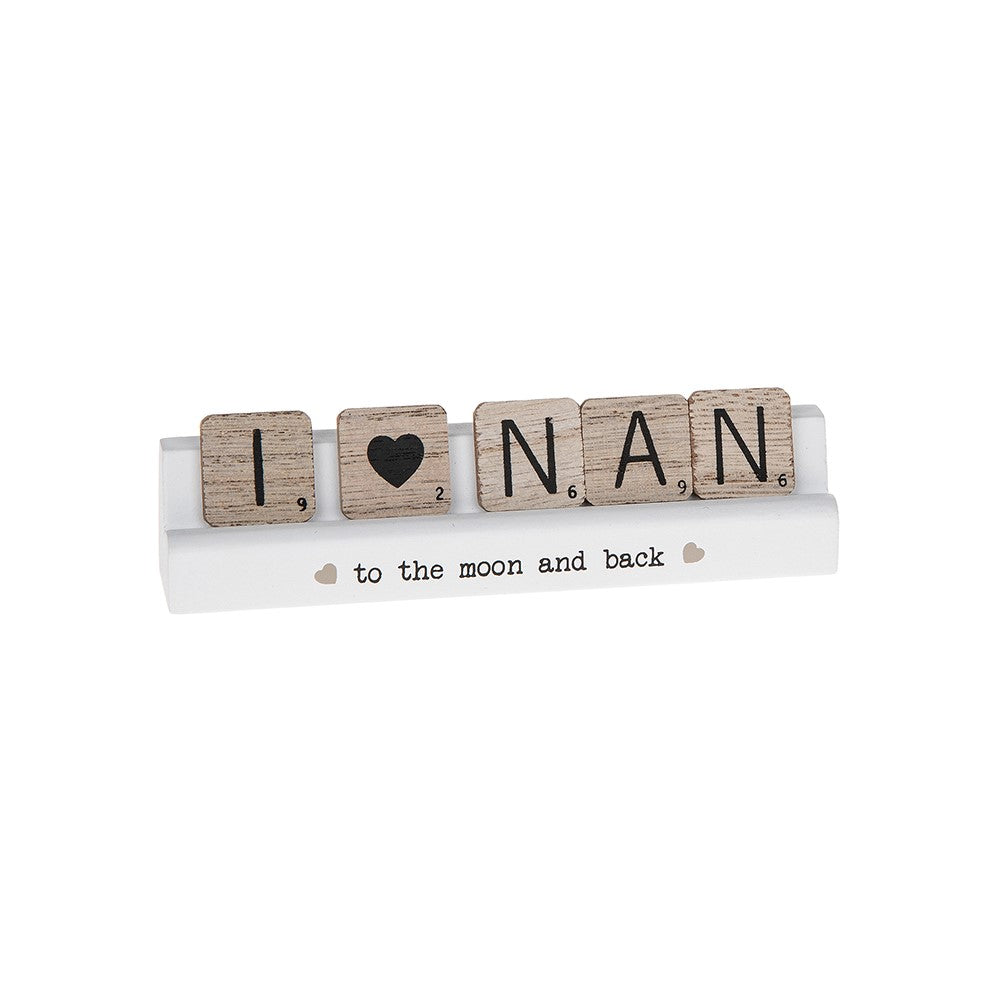 Scrabble Sentiments I Love Nan To The Moon Wooden Scrabble Table Plaque