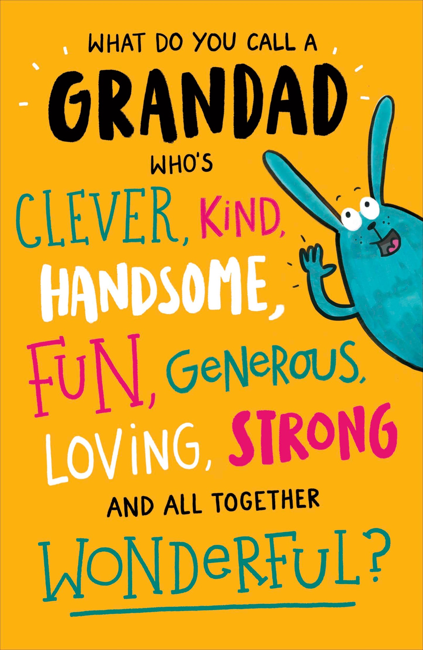 Grandad Who's Clever Kind Fun & Loving Funny Greeting Card