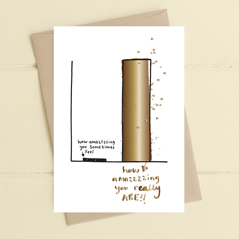 How Amazing You Really Are! Greeting Card