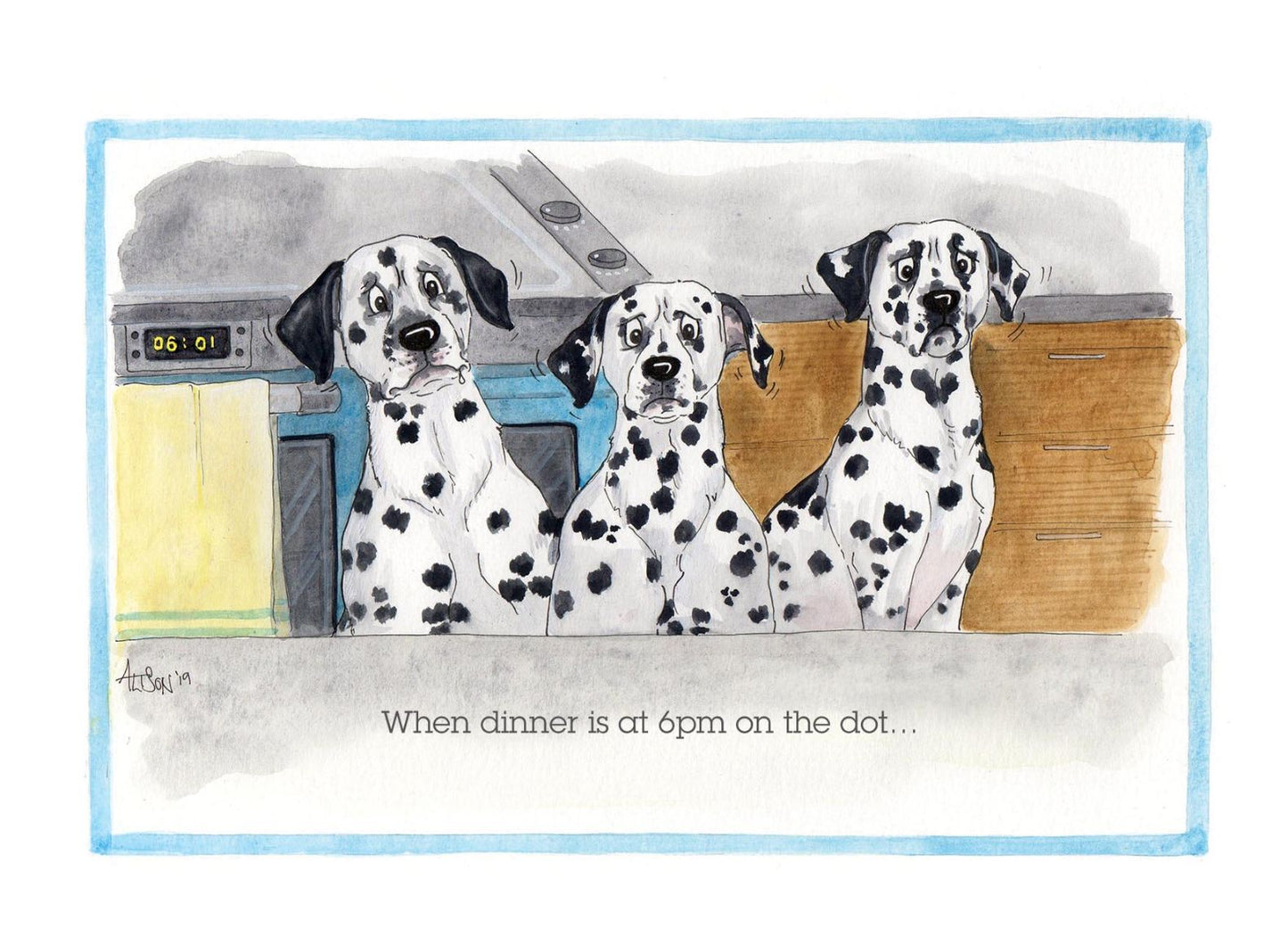 Dinner Is 6pm On The Dot Dalmatian Alison's Animals Cartoon Greeting Card
