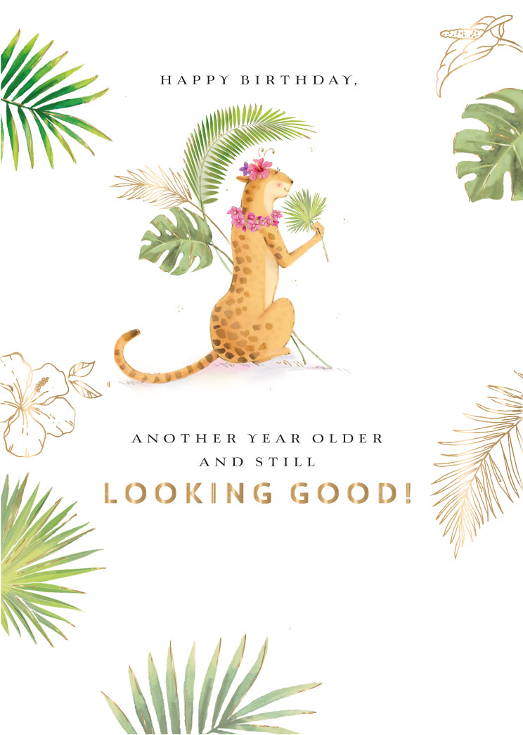 Still Looking Good Birthday Greeting Card