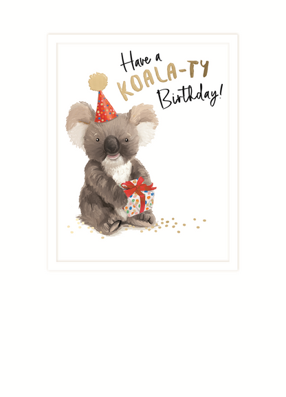 Koala Bear KOALA-TY Birthday! Funny Birthday Greeting Card