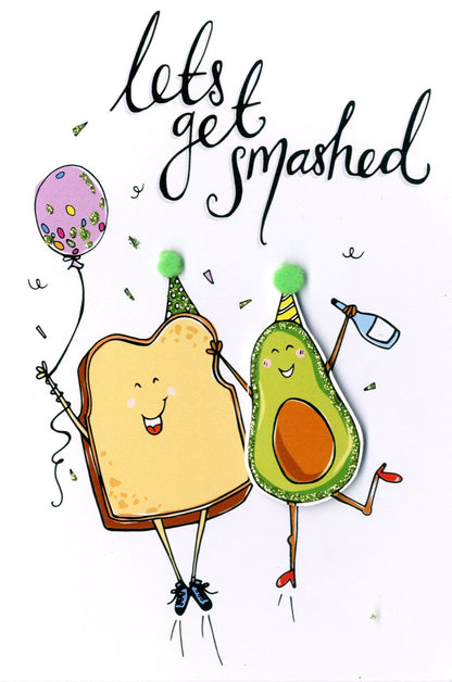 Let's Get Smashed Any Occasion Greeting Card