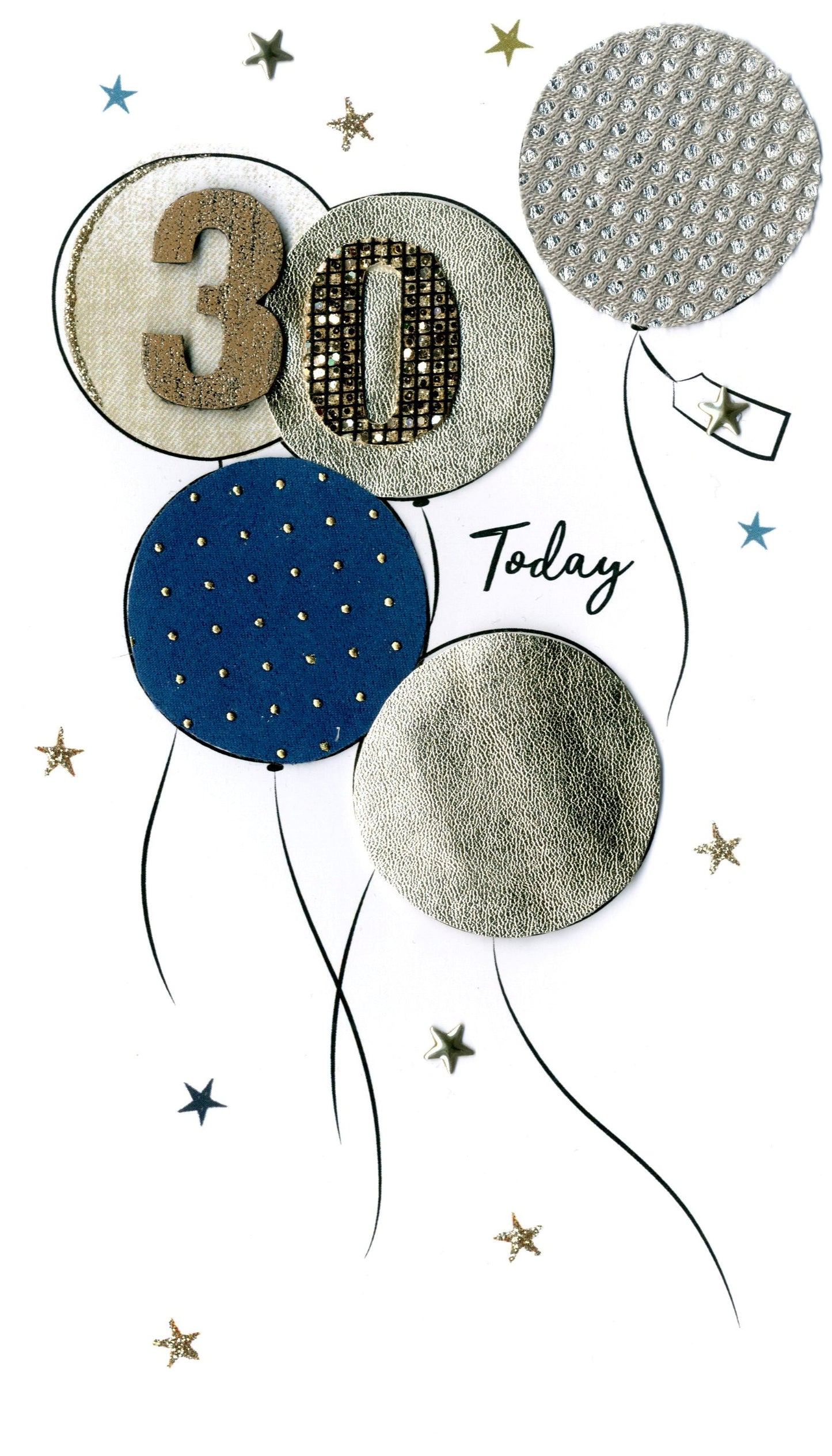 30 Today Male 30th Birthday Greeting Card Hand-Finished