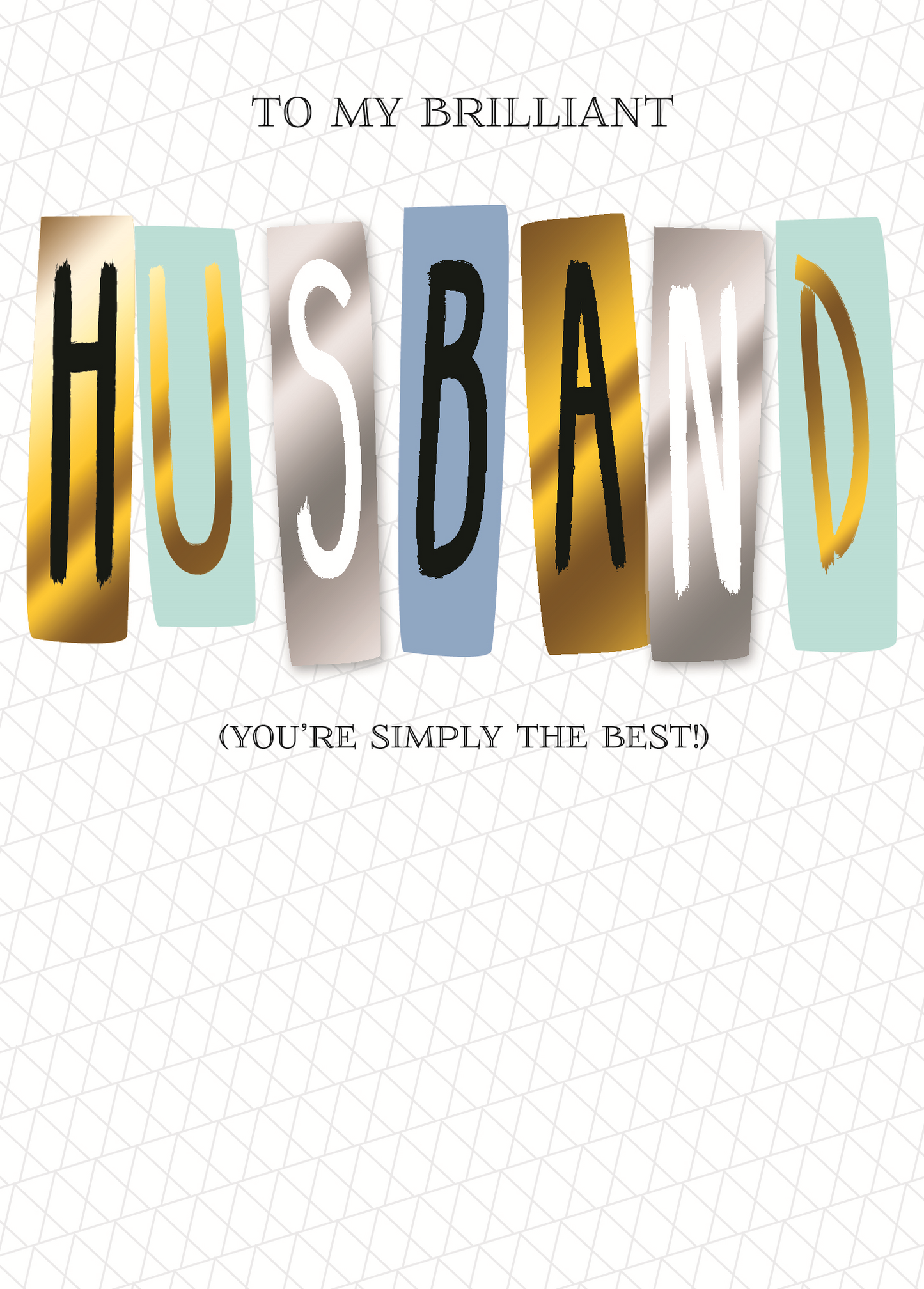 To My Brilliant Husband Birthday Greeting Card