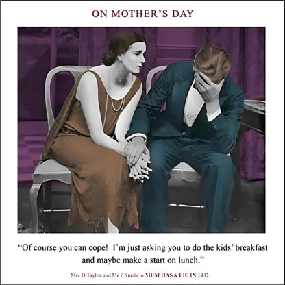 Funny Mum Has A Lie In Mother's Day Greeting Card