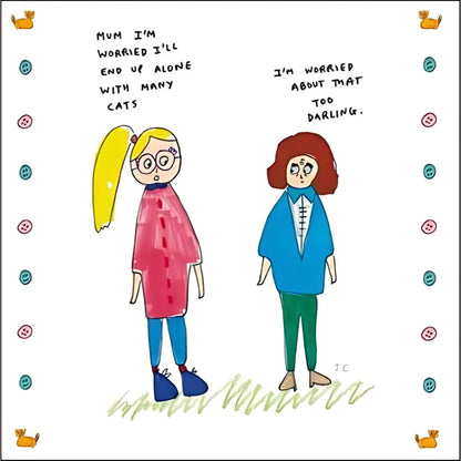 Too Many Cats Funny Love Sick Mother's Day Greeting Card