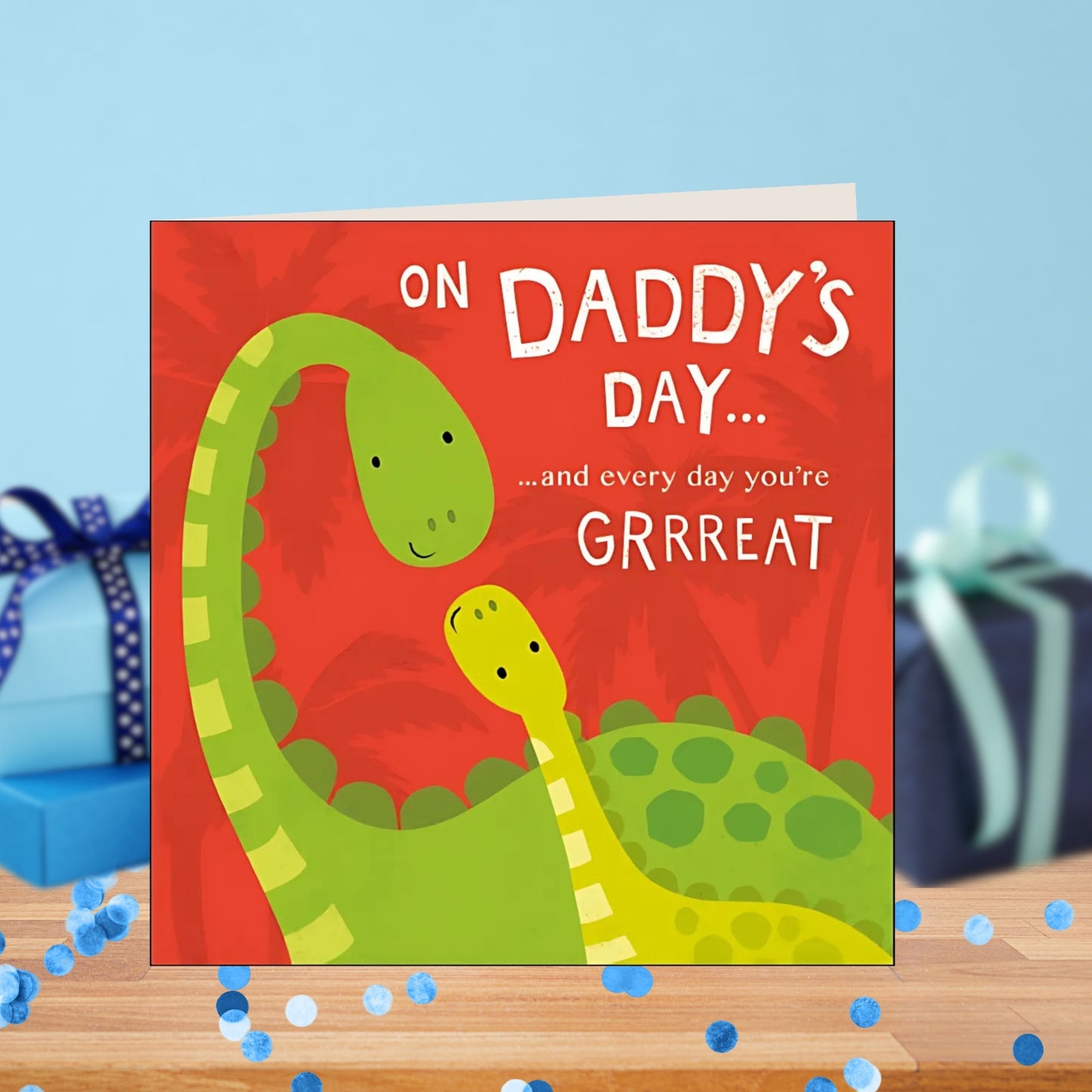 On Daddy's Day You're Great Happy Father's Day Greeting Card