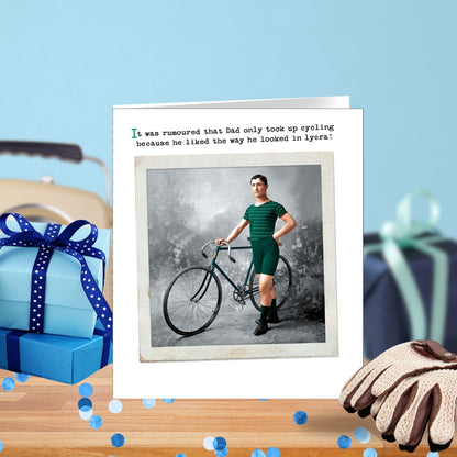 Liked The Way He Looked In Lycra! Funny Father's Day Card Greeting