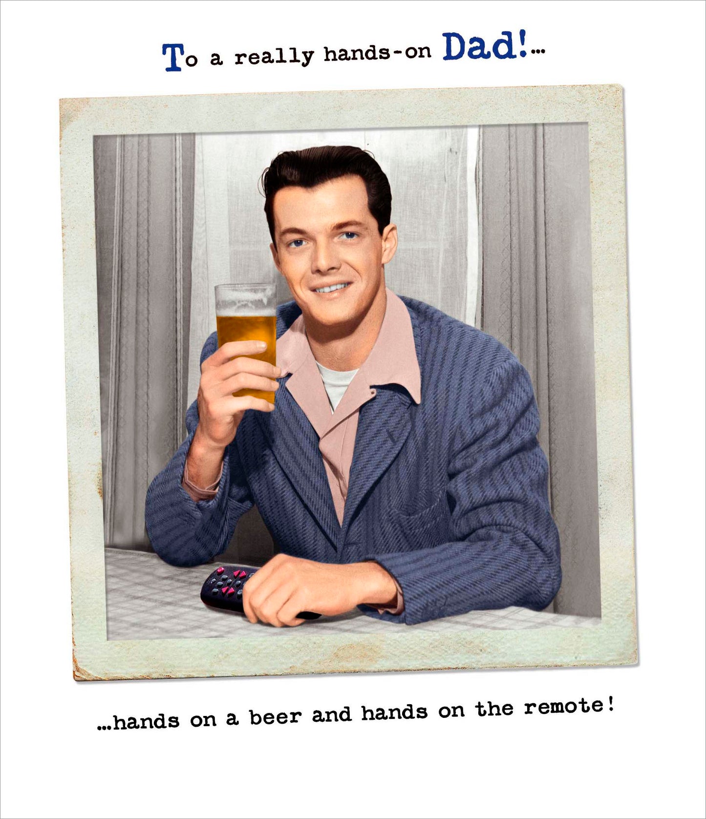 Hands-On Dad! ...Hands On Beer  Funny Father's Day Card Greeting