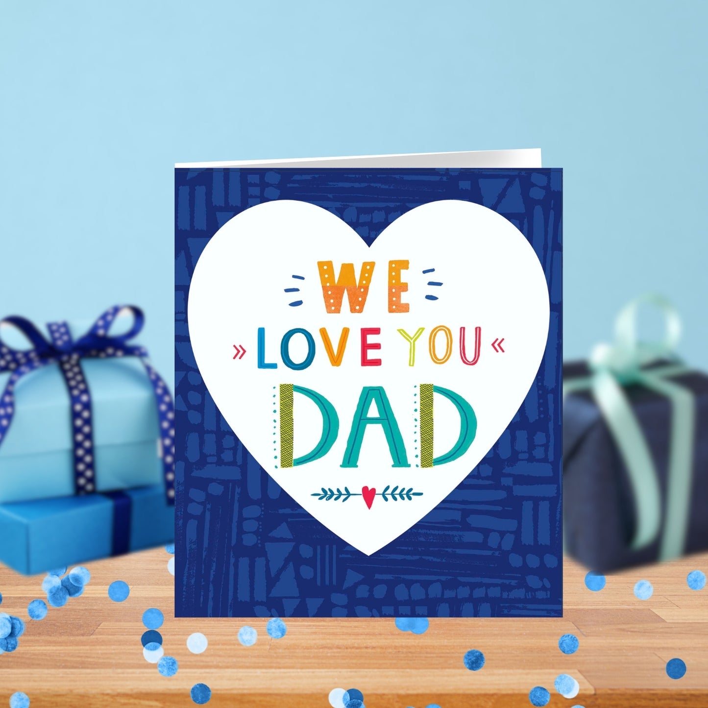We Love You Dad Foiled Father's Day Card Greeting