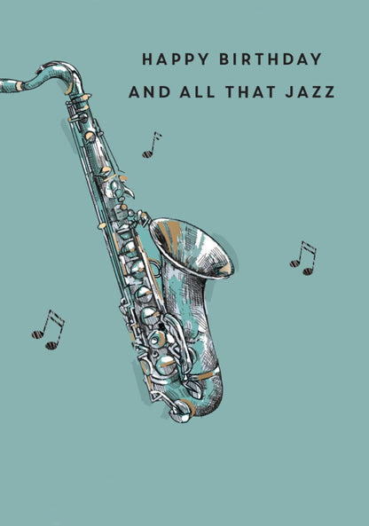 Happy Birthday & All That Jazz Birthday Greeting Card