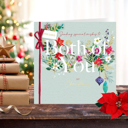 Deluxe Embellished Both Of You Floral Baubly Blossoms Hand-Finished Christmas Card