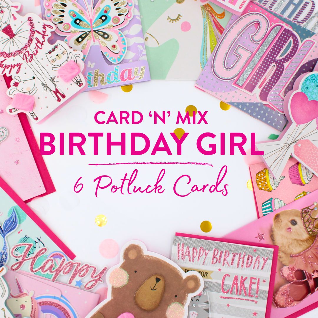 CARD 'N' MIX Birthday Girl Assortment 6 Card Potluck Pick Cards for Birthdays