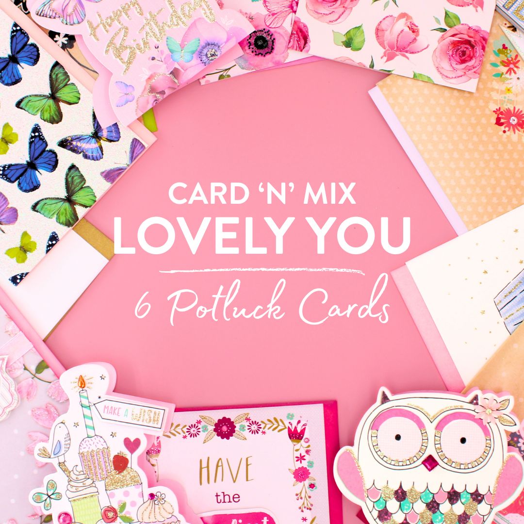 CARD 'N' MIX Lovely You Assortment 6 Card Potluck Pick Cards for Birthdays